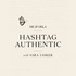 Hashtag Authentic - for creatives, dreamers & business owners online