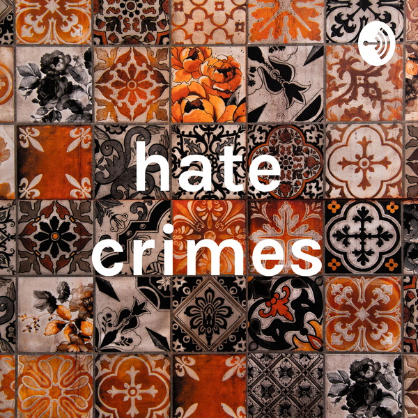 Artwork for hate crimes
