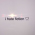 Hate Fiction