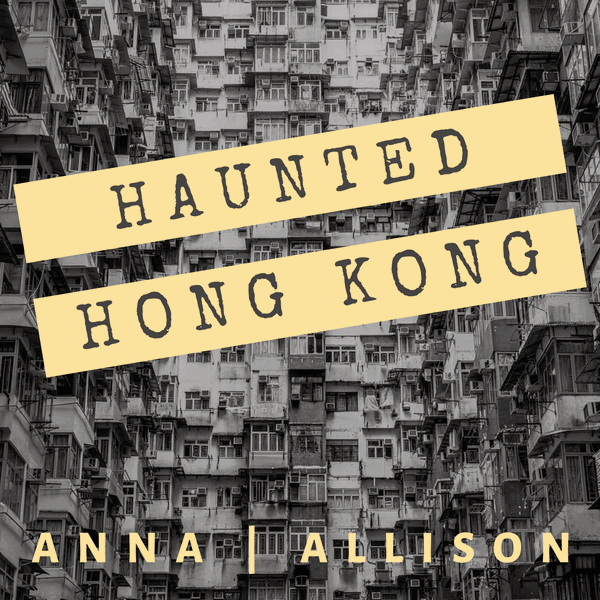 Artwork for Haunted Hong Kong