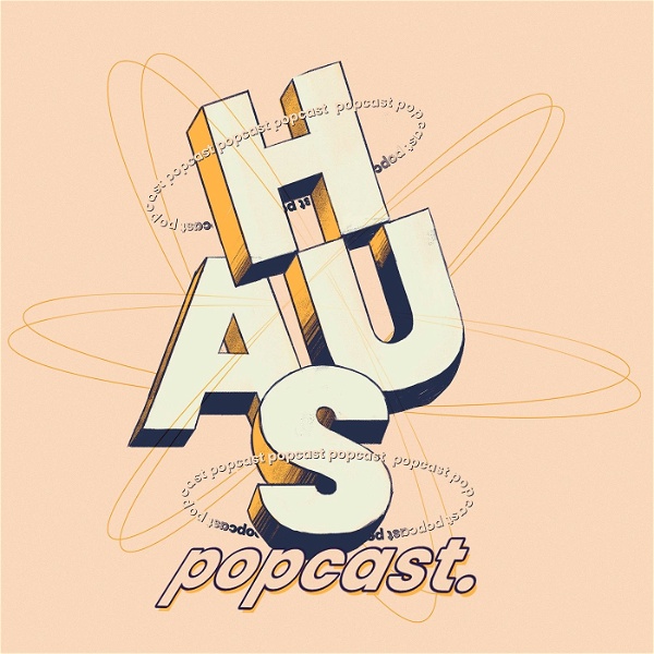 Artwork for Haus Popcast