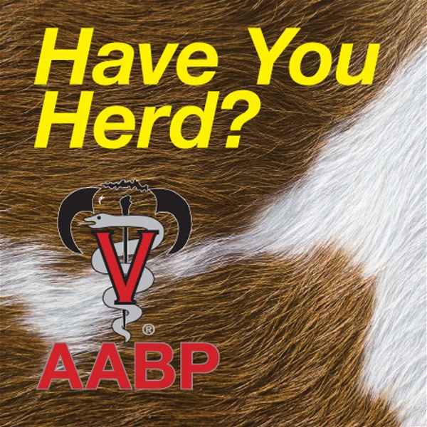 Artwork for Have You Herd? AABP PodCasts