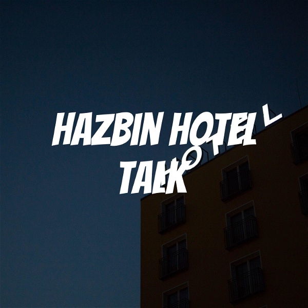 Artwork for Hazbin hotel talk