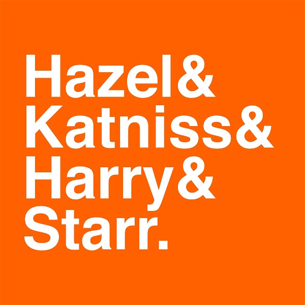 Artwork for Hazel & Katniss & Harry & Starr