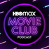 HBO Max Movie Club