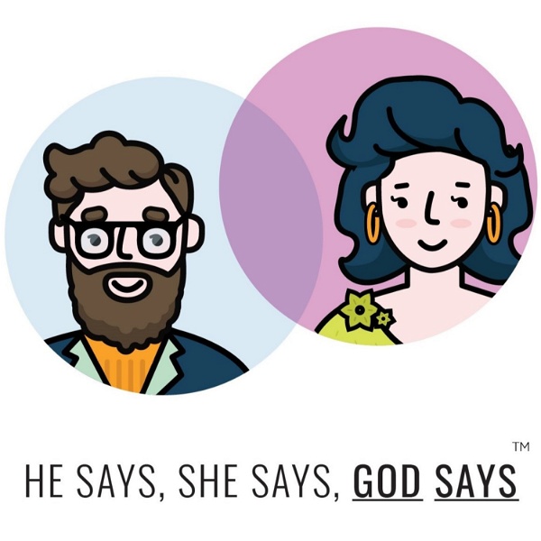 Artwork for He Says She Says God Says