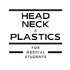 Head, Neck, and Plastics for Medical Students