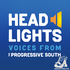 Headlights: Voices from The Progressive South