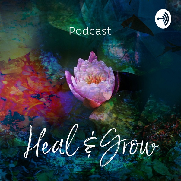 Artwork for Heal and Grow