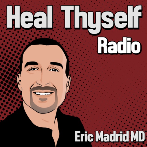 Artwork for Heal Thyself Radio, Using A Holistic Approach to Health