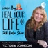 Heal Your Life Talk Radio Show with Victoria Johnson, Heal Your Life Trainer and Coach Trainer