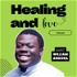 Healing and Love Podcast