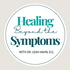 Healing Beyond the Symptoms with Dr. Leah Hahn, D.C.