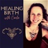 Healing Birth with Carla