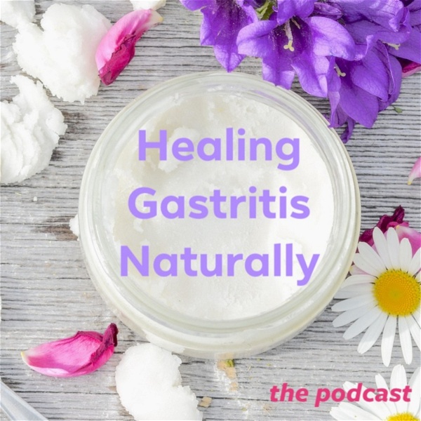 Artwork for Healing Gastritis Naturally