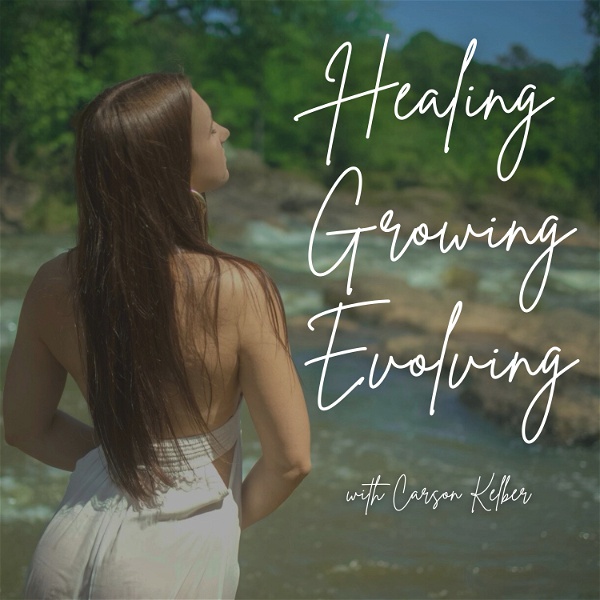 Artwork for Healing, Growing, Evolving