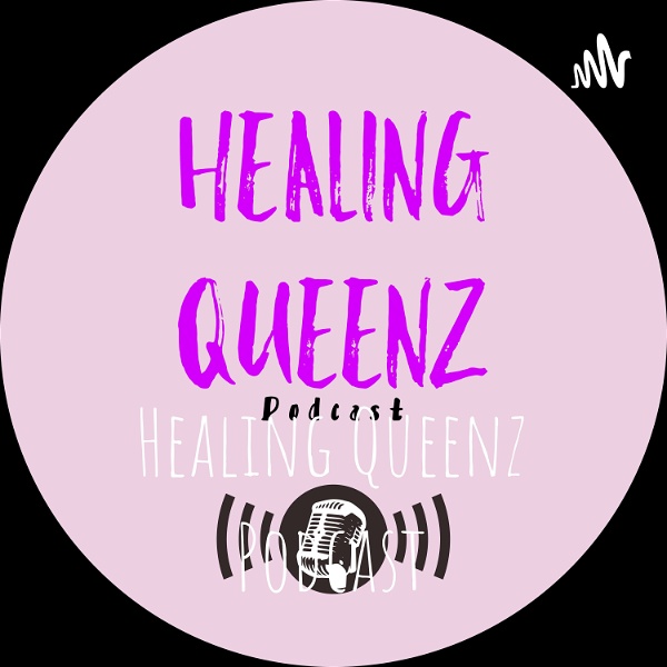 Artwork for Healing Queenz Podcast