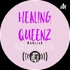 Healing Queenz Podcast