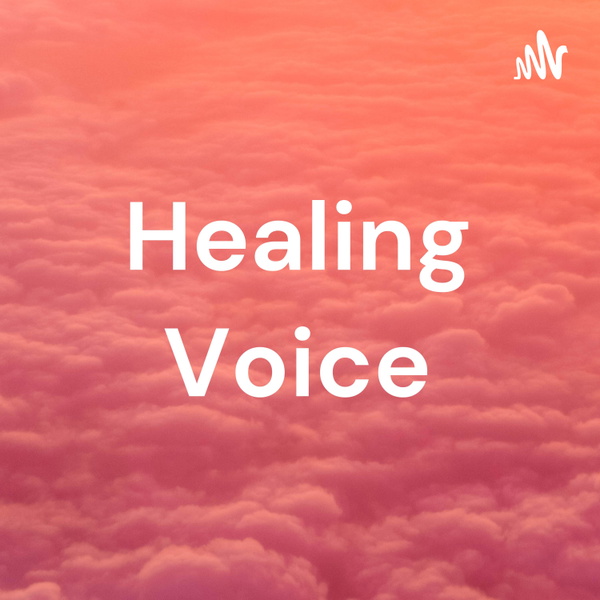 Artwork for Healing Voice