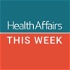 Health Affairs This Week