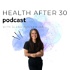 Health After 30