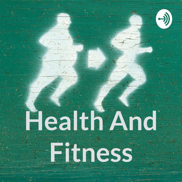 Artwork for Health And Fitness