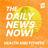 Health News Today | 2 Min News | The Daily News Now!