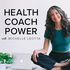 Health Coach Power Community