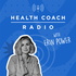 Health Coach Radio