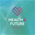 Health & Future podcast - puhetta lääke- ja terveysalasta