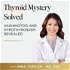 Health Mysteries Solved: Thyroid and Hashimoto's Revealed