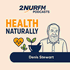 Health Naturally with Denis Stewart
