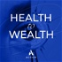 Health to Wealth