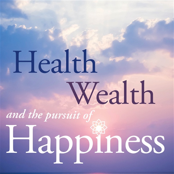 Artwork for Health, Wealth and the Pursuit of Happiness