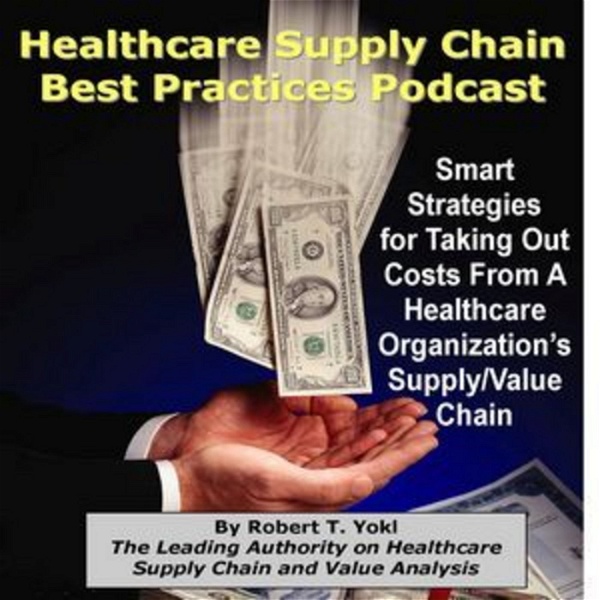 Artwork for Healthcare Supply Chain Best Practices Podcast