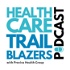 Healthcare Trailblazers