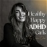 Healthy Happy ADHD Girls with Lisa Dee