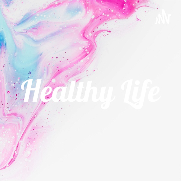 Artwork for Healthy Life