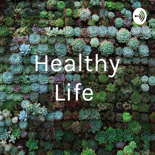 Artwork for Healthy Life