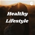 Healthy Lifestyle 💕