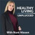 Healthy Living Unplugged
