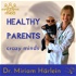 Healthy Parents crazy minds - dein Podcast für mehr Gesundheit und Entspannung im ganz normalen Elternwahnsinn