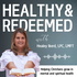 Healthy & Redeemed - Helping Christians Grow in Mental and Spiritual Health
