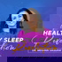 Healthy Sleep Revolution