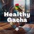 HealthyGacha 健康卡片