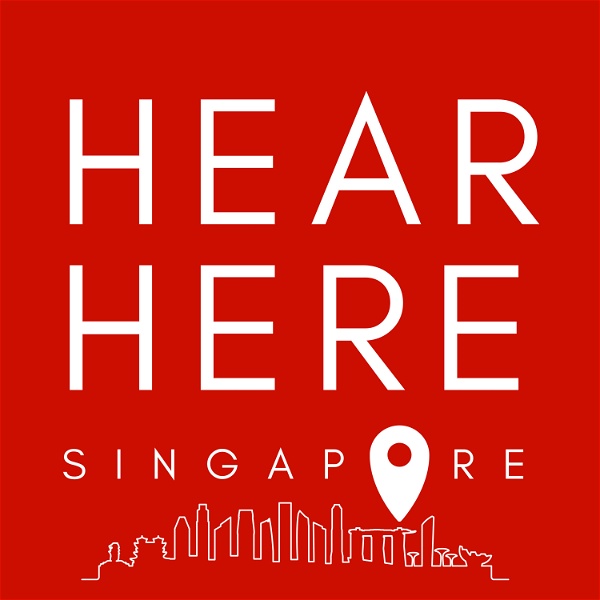 Artwork for Hear. Here. Singapore.