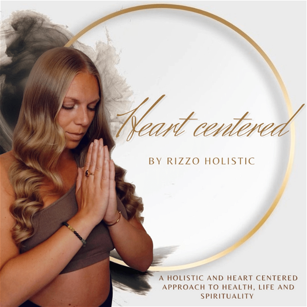 Artwork for Heart Centered by Rizzo Holistic
