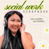 Social Work Scrapbook