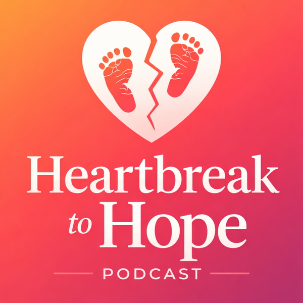 Artwork for Heartbreak to Hope Podcast