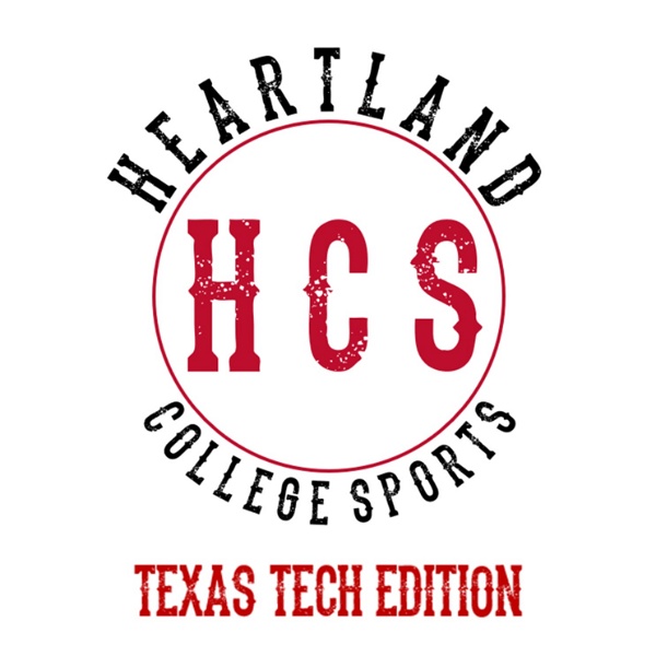 Artwork for Heartland College Sports: Texas Tech Edition